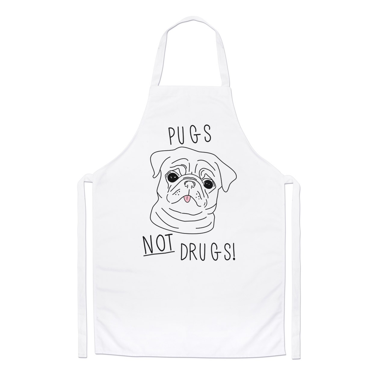 Pugs Not Drugs Chefs Apron