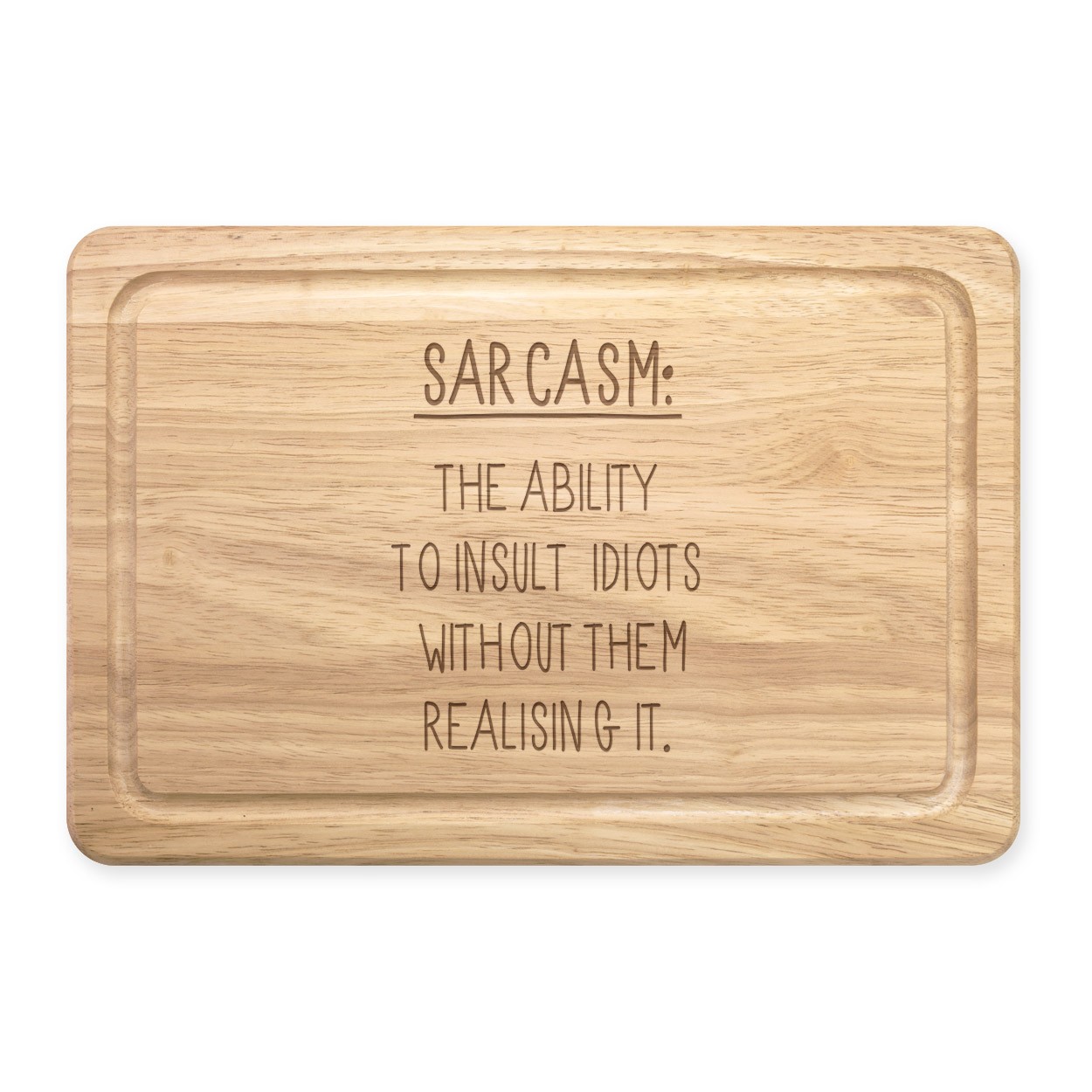 Sarcasm The Ability To Insult Idiots Rectangular Wooden Chopping Board