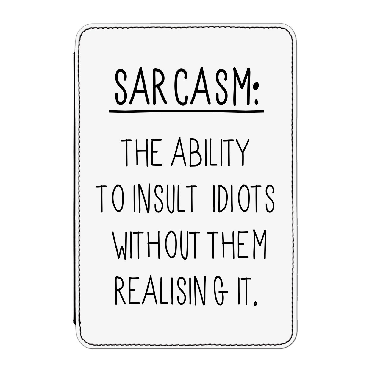 Sarcasm The Ability To Insult Idiots Case Cover for iPad Mini 4