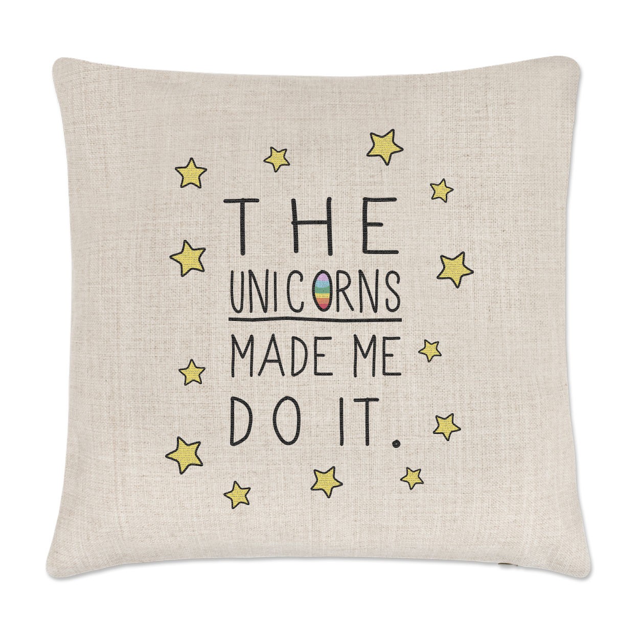 The Unicorns Made Me Do It Linen Cushion Cover