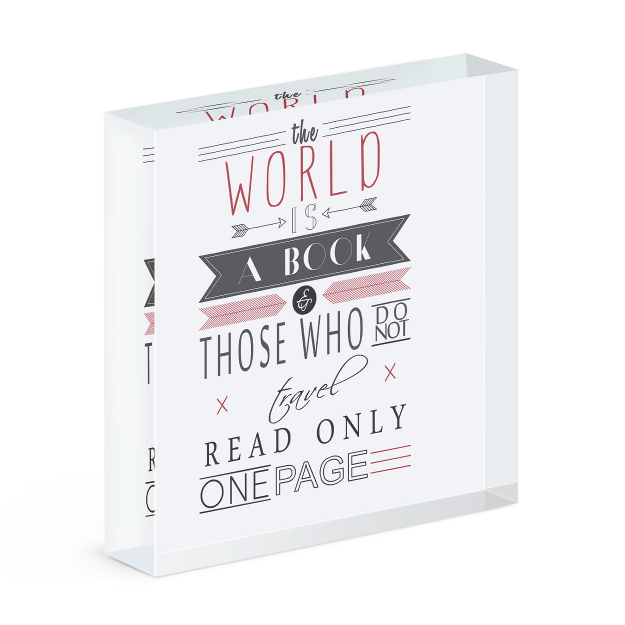 The World Is A Book Quote Acrylic Block