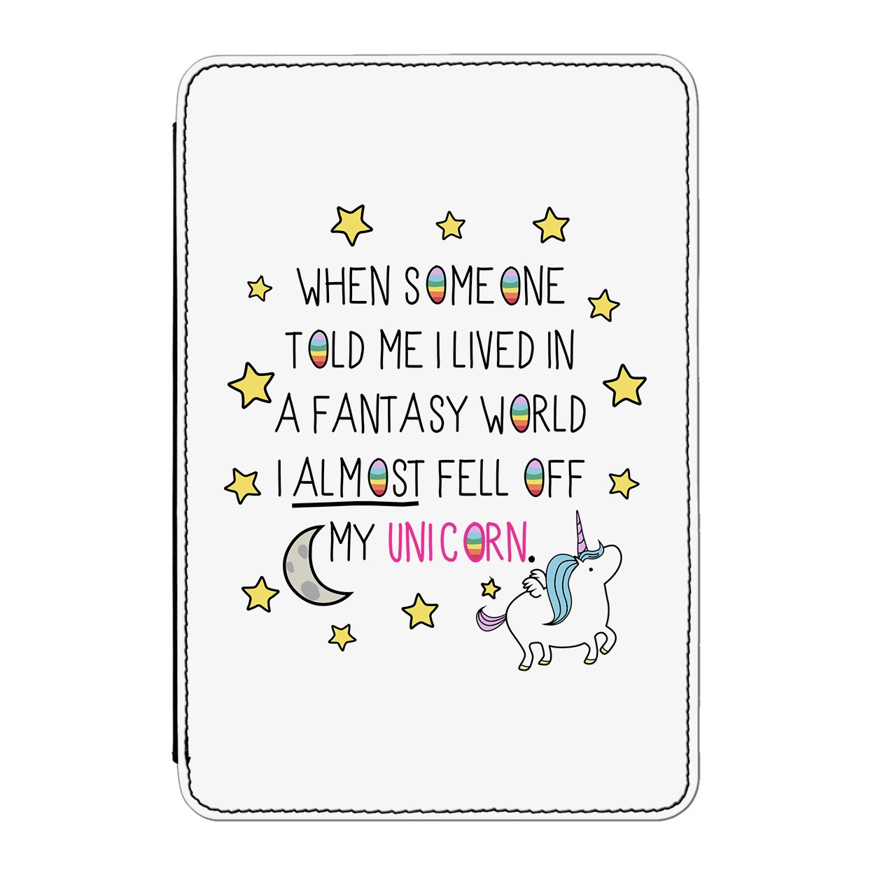 Unicorn When Someone Told Me I Lived In A Fantasy World Case Cover for iPad Mini 1 2 3