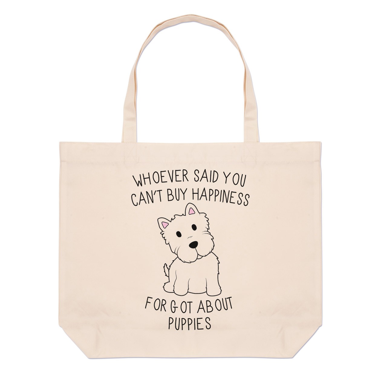 Whoever Said You Can't Buy Happiness Forgot About Puppies Large Beach Tote Bag