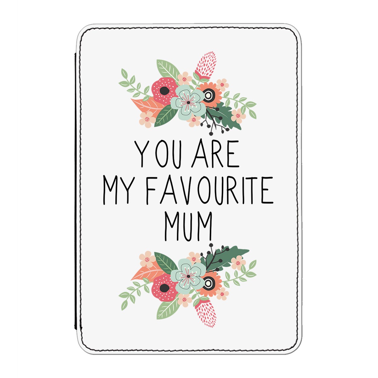 You Are My Favourite Mum Case Cover for iPad Mini 1 2 3