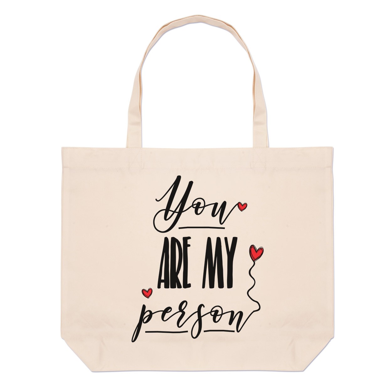 You Are My Person Large Beach Tote Bag