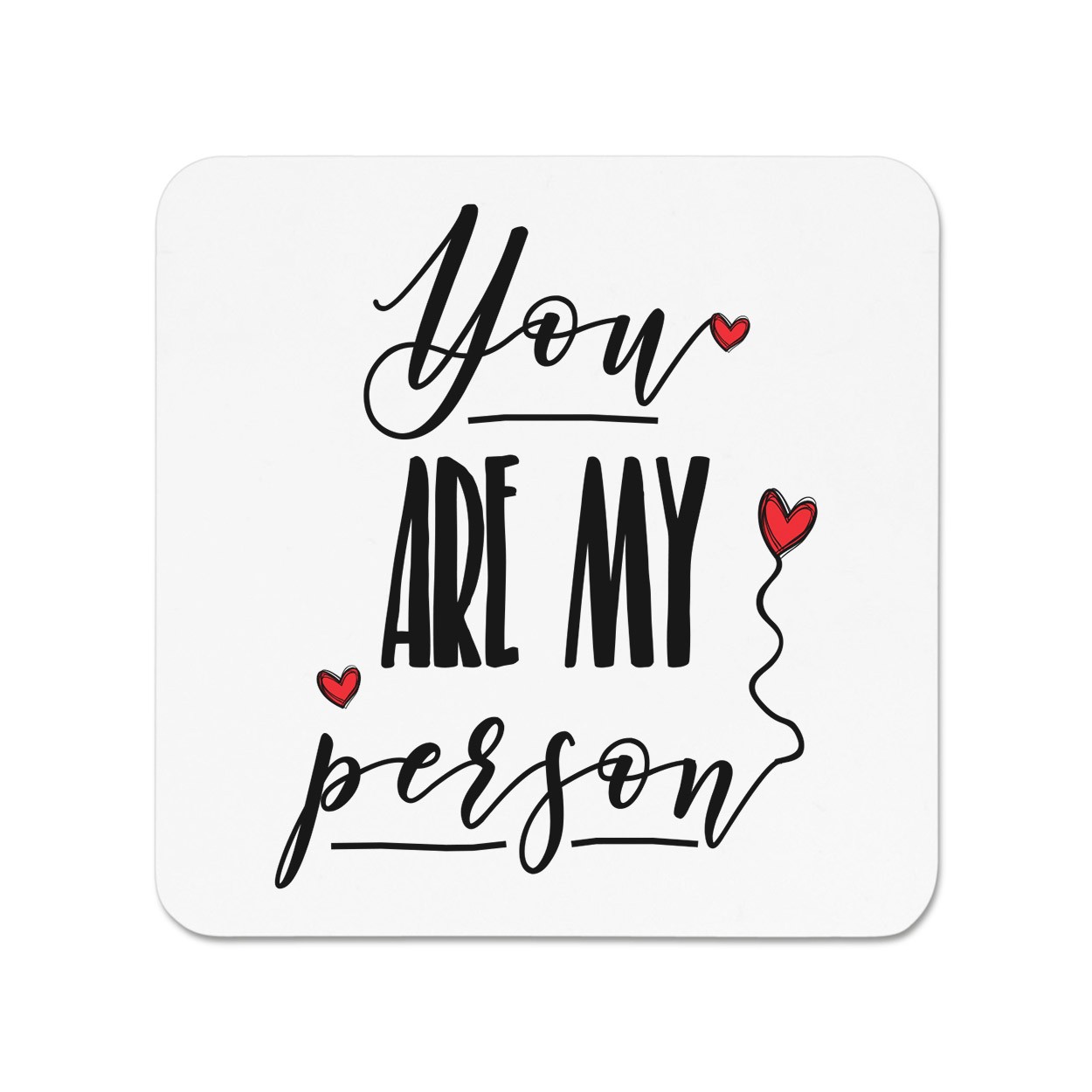 You Are My Person Fridge Magnet