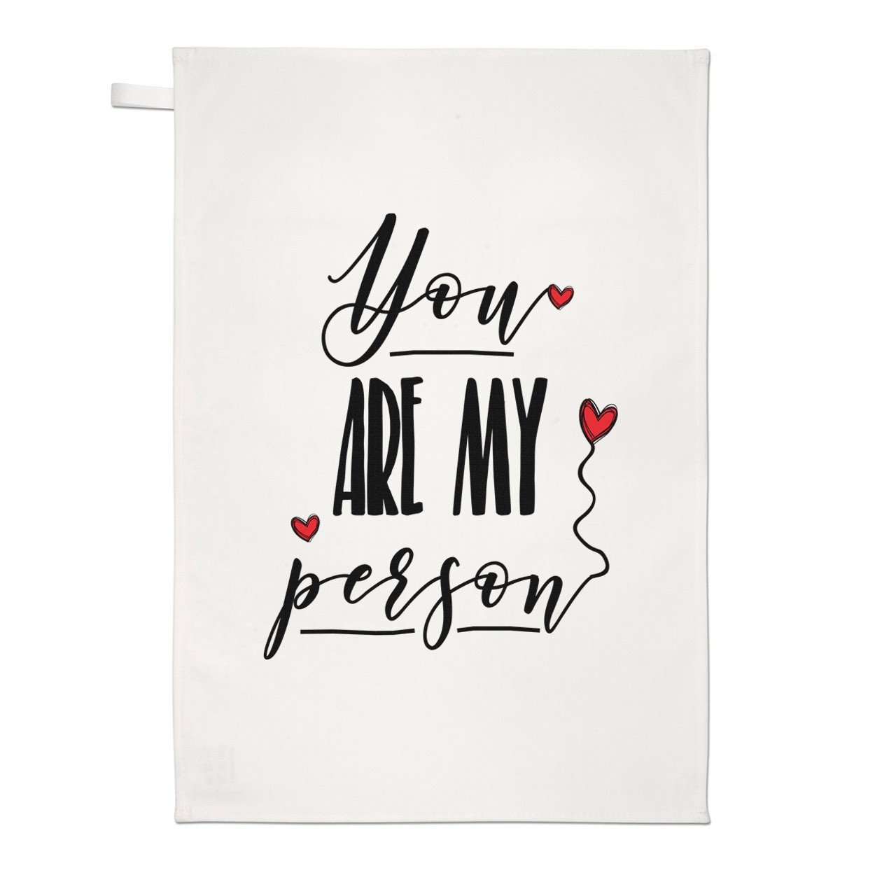 You Are My Person Tea Towel Dish Cloth
