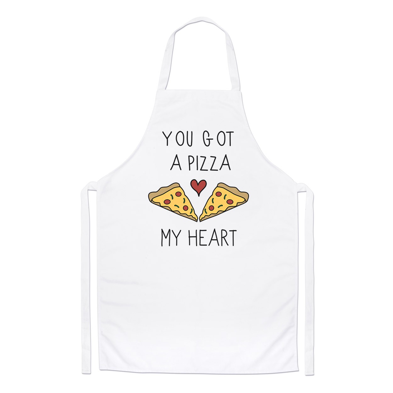 You Got A Pizza My Heart Chefs Apron