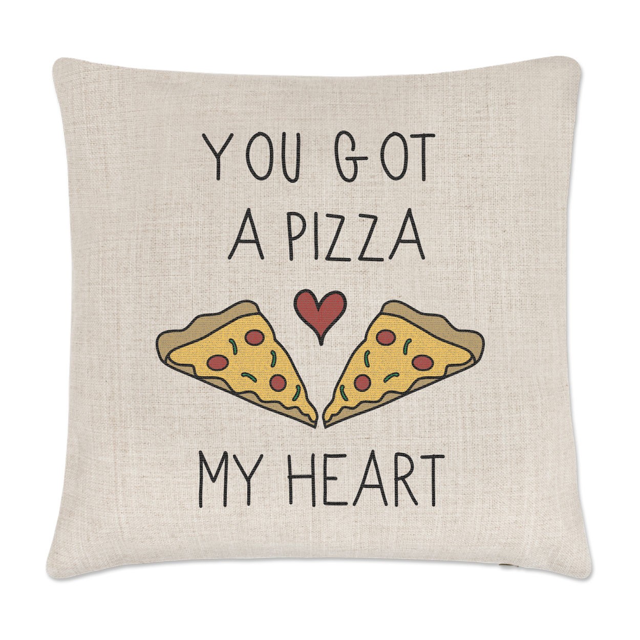 You Got A Pizza My Heart Linen Cushion Cover