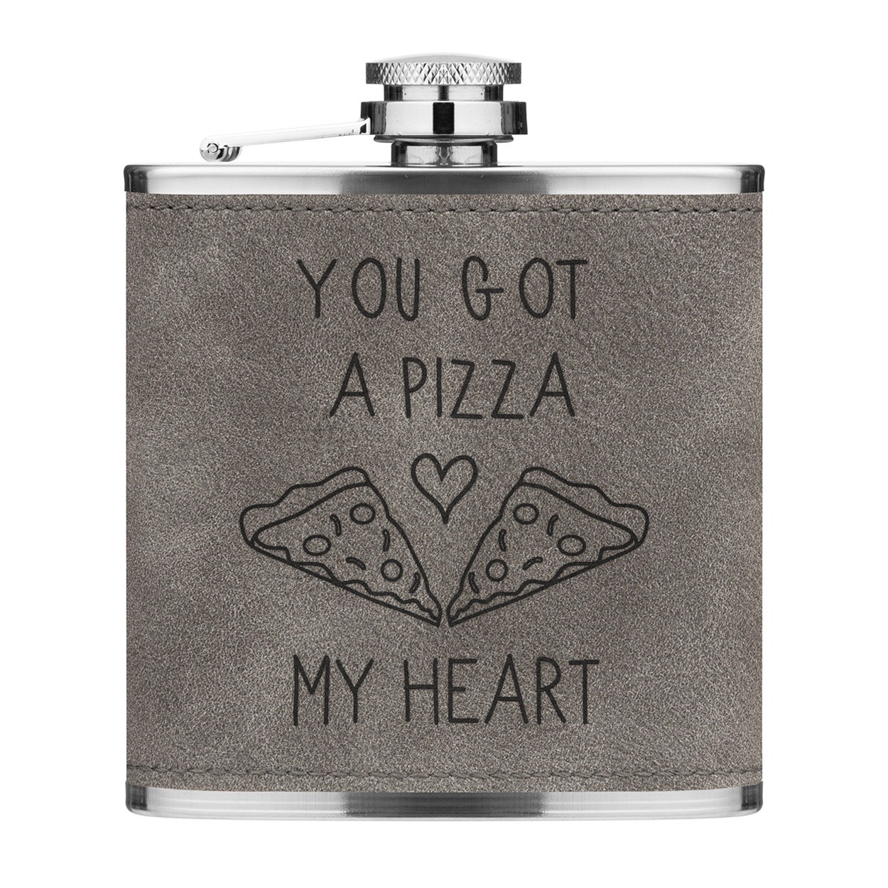 You Got A Pizza My Heart 6oz PU Leather Hip Flask Grey Luxe