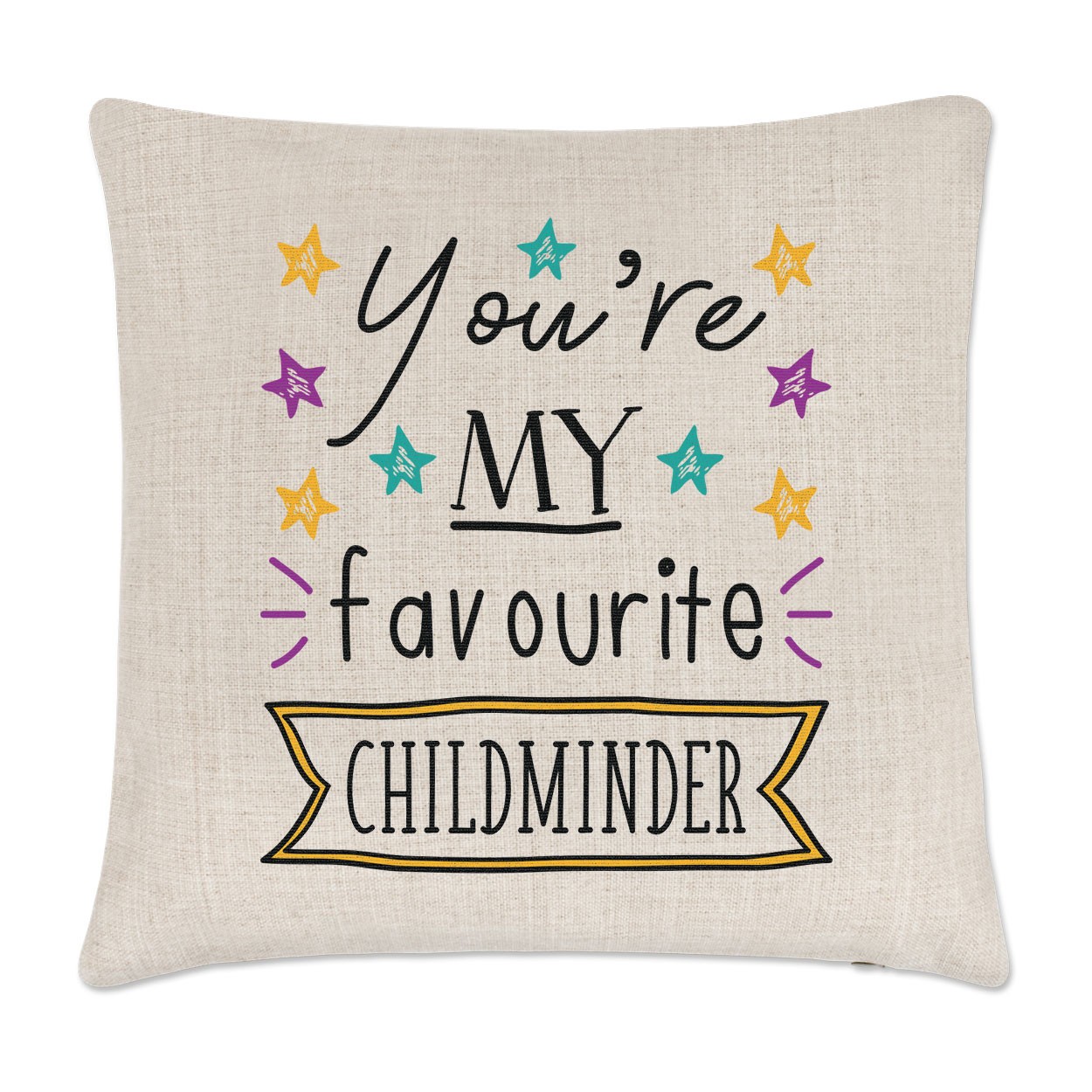 You're My Favourite Child Minder Stars Cushion Cover