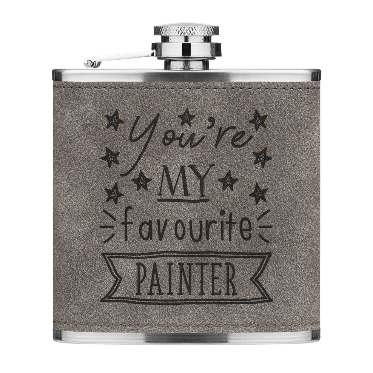You're My Favourite Painter 6oz PU Leather Hip Flask Grey Luxe