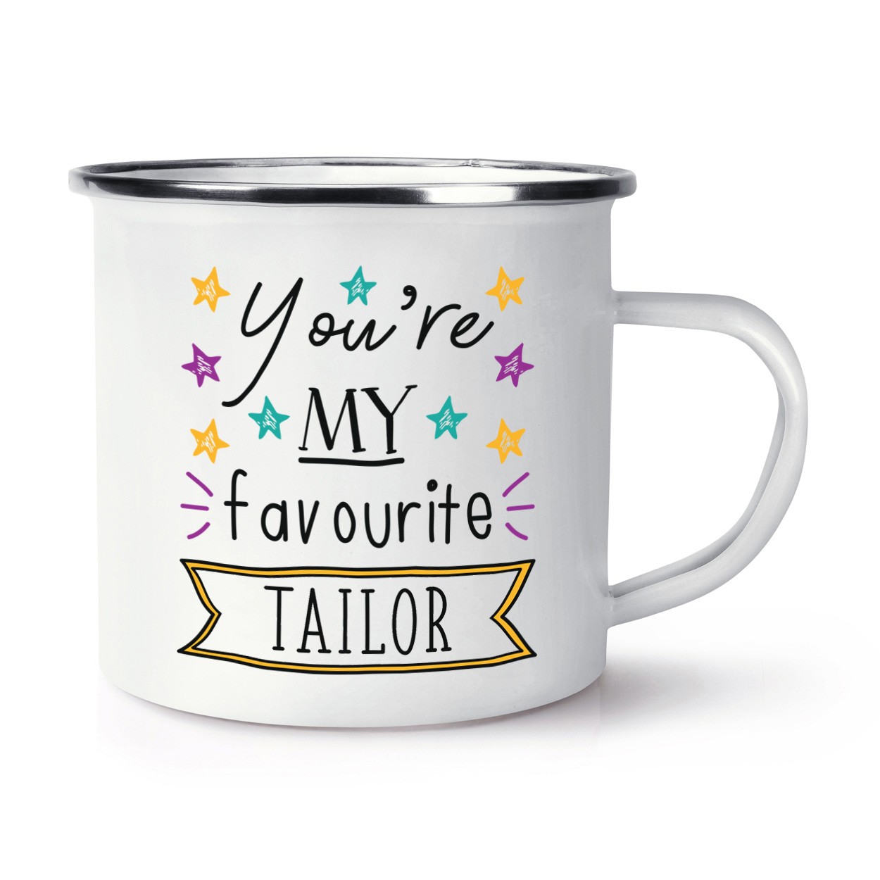 You're My Favourite Tailor Stars Enamel Mug Cup