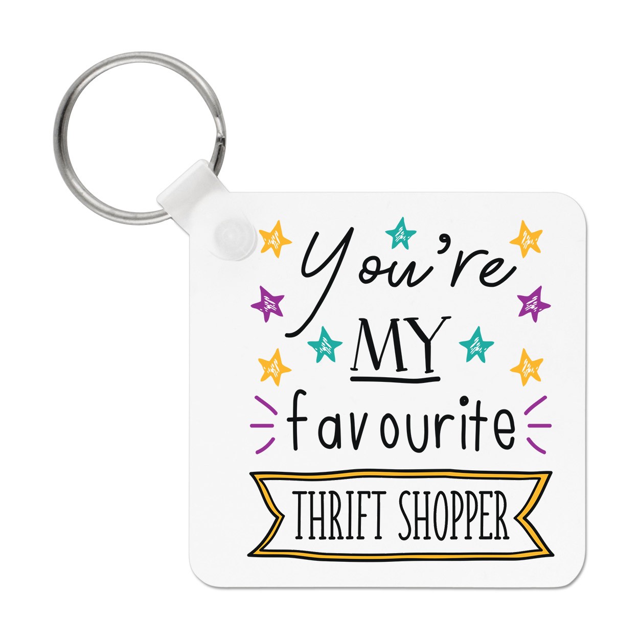 You're My Favourite Thrift Shopper Stars Keyring Key Chain
