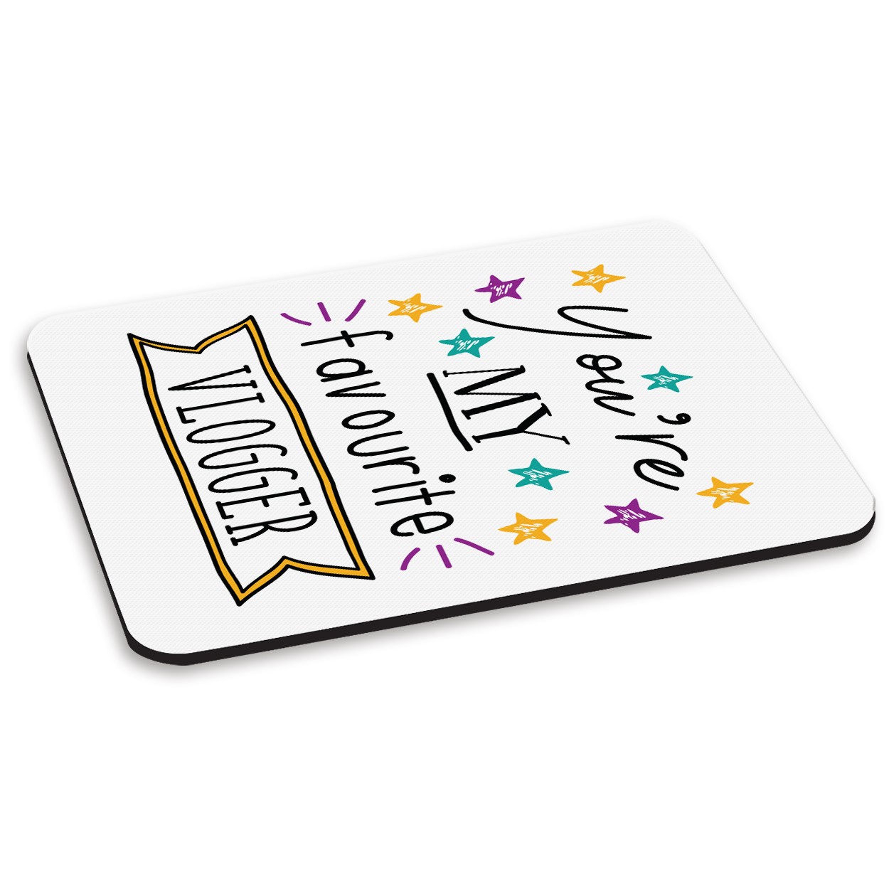 You're My Favourite Vlogger Stars PC Computer Mouse Mat Pad