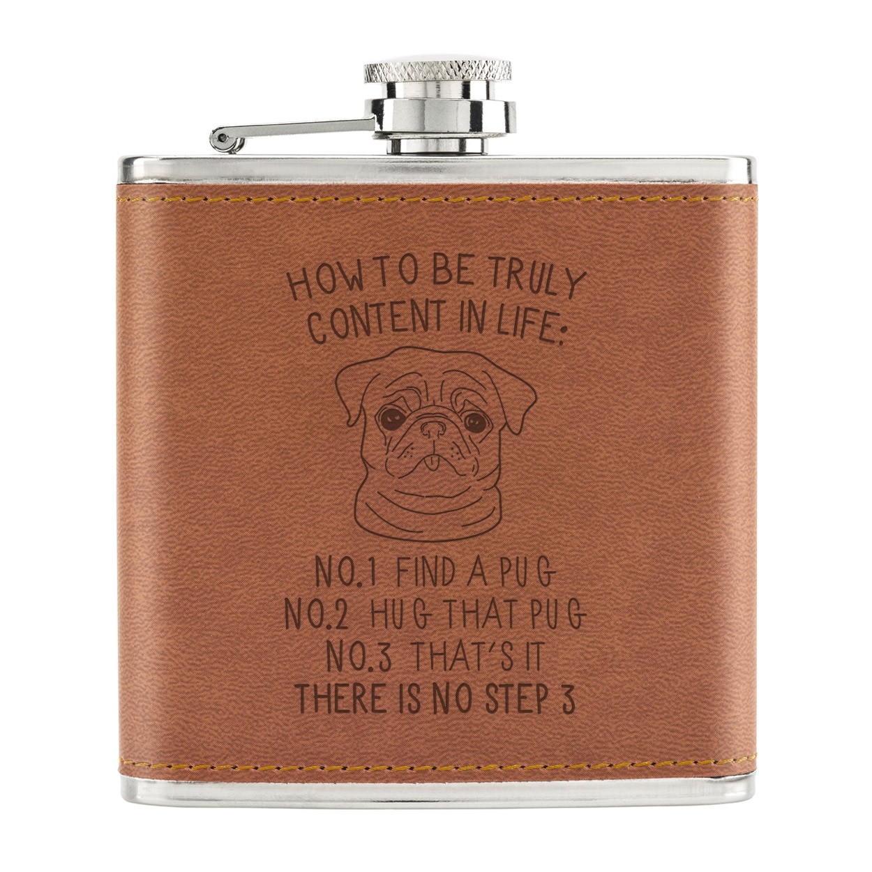 How To Be Truly Content In Life Pug 6oz PU Leather Hip Flask Tan