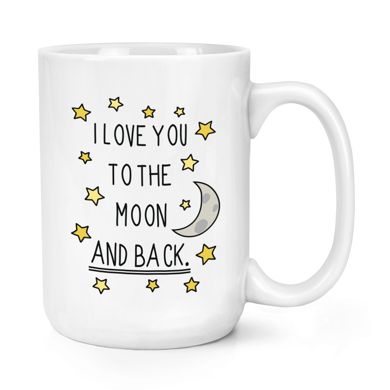 I Love You To The Moon And Back 15oz Large Mug Cup 