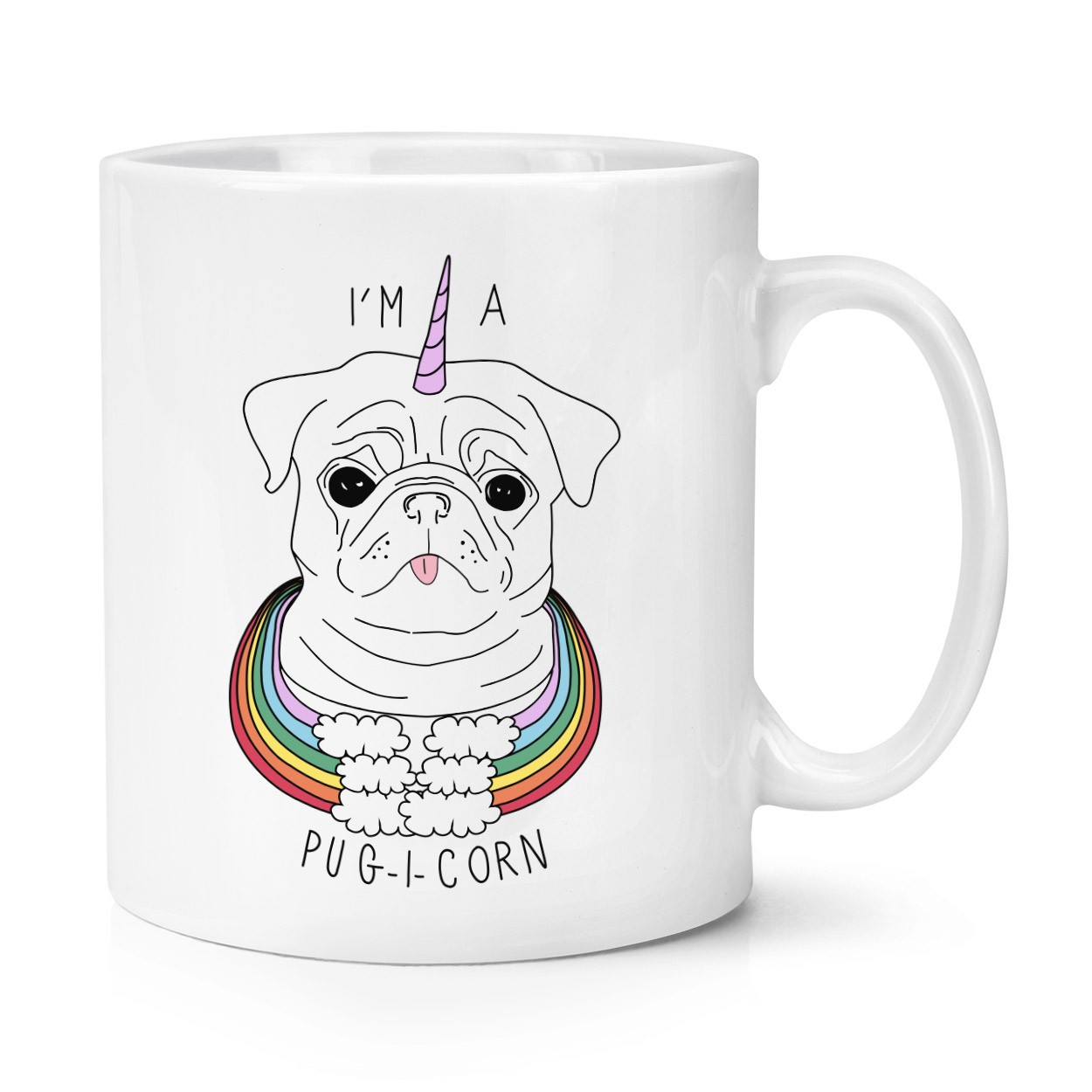 I'm A Pugicorn Rainbow 10oz Mug Cup