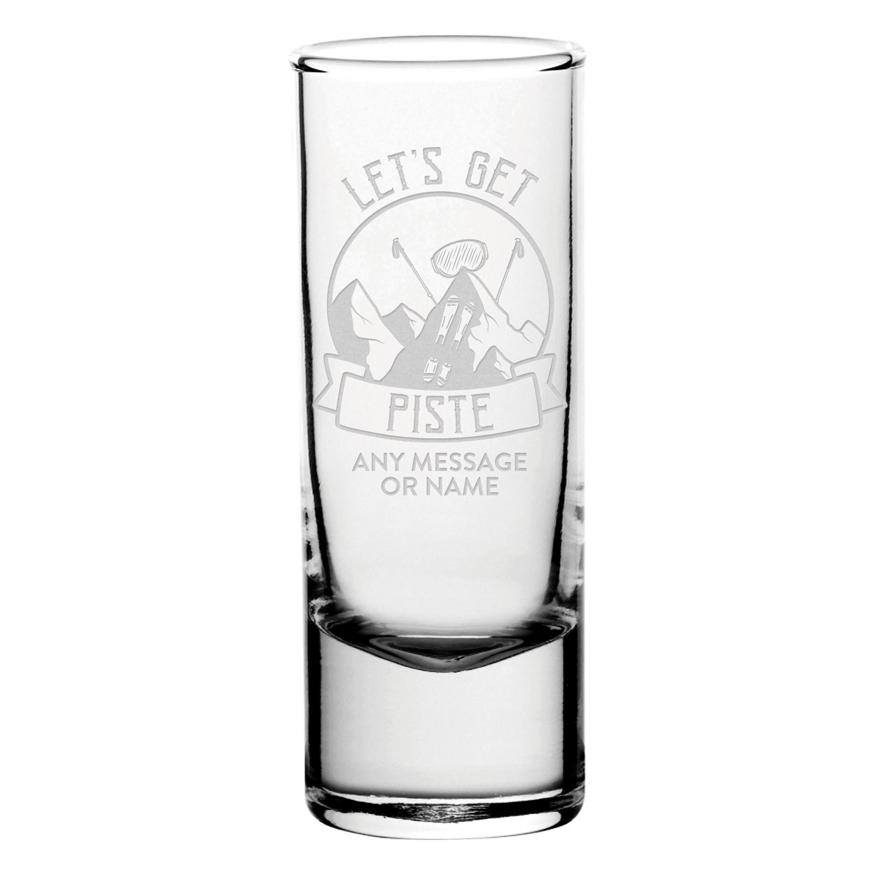 Personalised Let's Get Piste Skiing Name Shot Shooter Glass Tall Double 60ml Multi Pack 5, 10, 20, 30, 40, 50, 100 Glasses Stag Hen Do Wedding Birthday Tequila Rum Gin Whisky 18th 21st