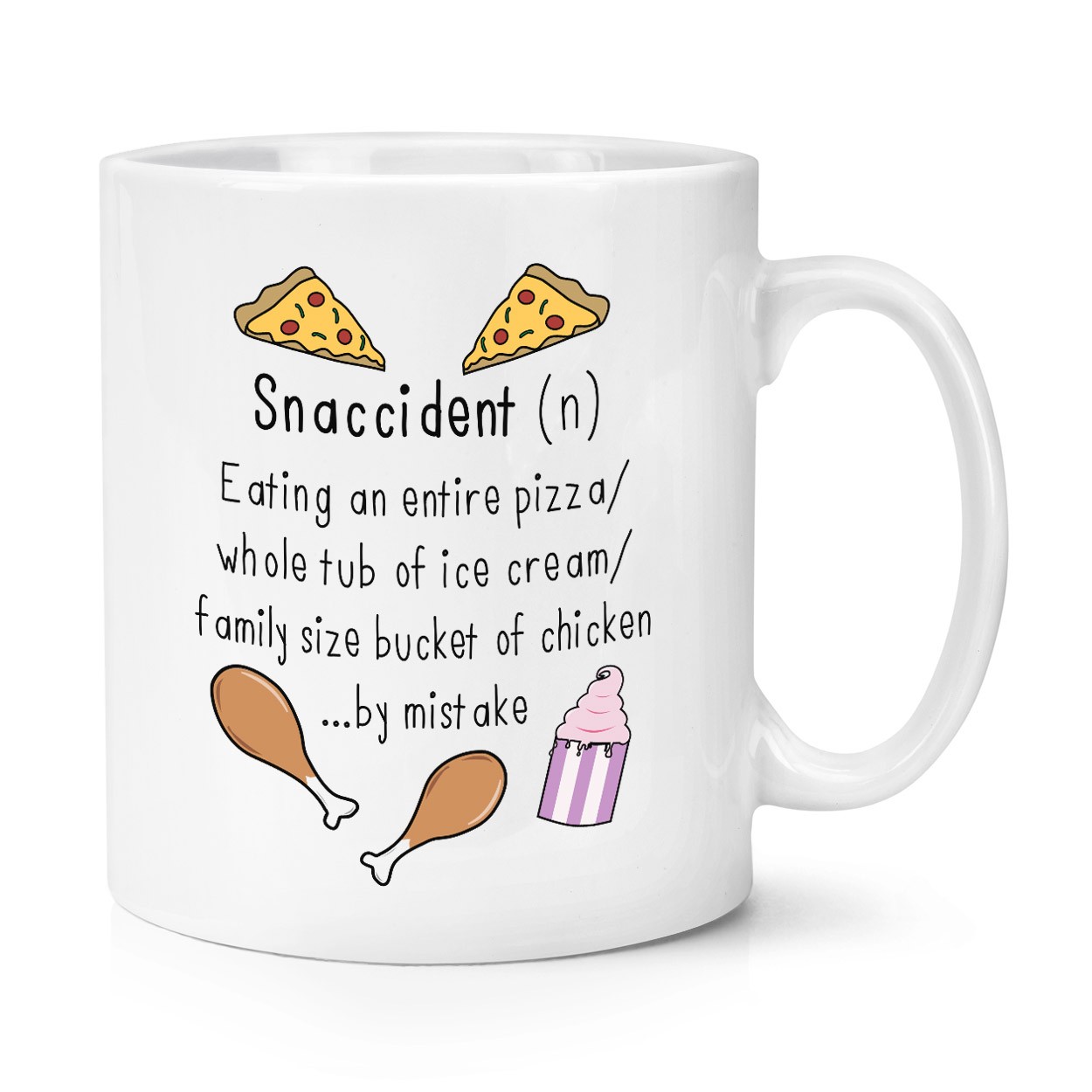 Snaccident Definition 10oz Mug Cup 