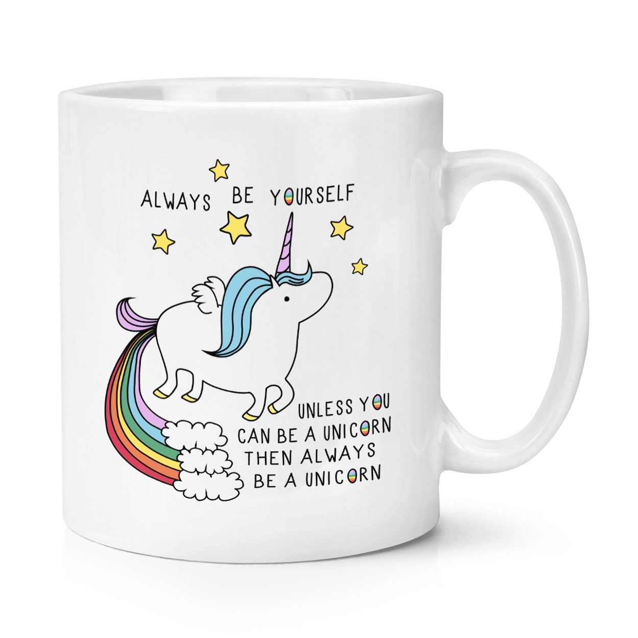 Unicorn Always Be Yourself 10oz Mug Cup