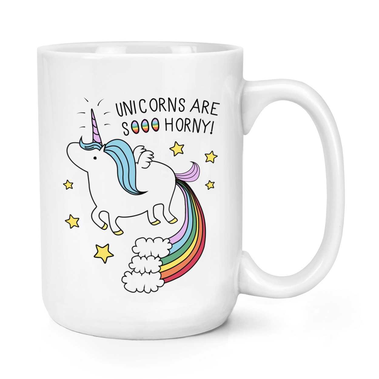 Unicorns Are Sooo Horny! 15oz Large Mug Cup