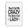 Don't Call Me Crazy I'm Just A Cat Lady Case Cover for iPad Mini 1 2 3