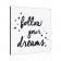 Follow Your Dreams Wall Art Panel