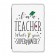 I'm A Teacher What's Your Superpower Case Cover for iPad Mini 4