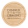 Personalised Dinner Is Coming Wooden Chopping Board Round 25cm Meat Serving BBQ Grill 2